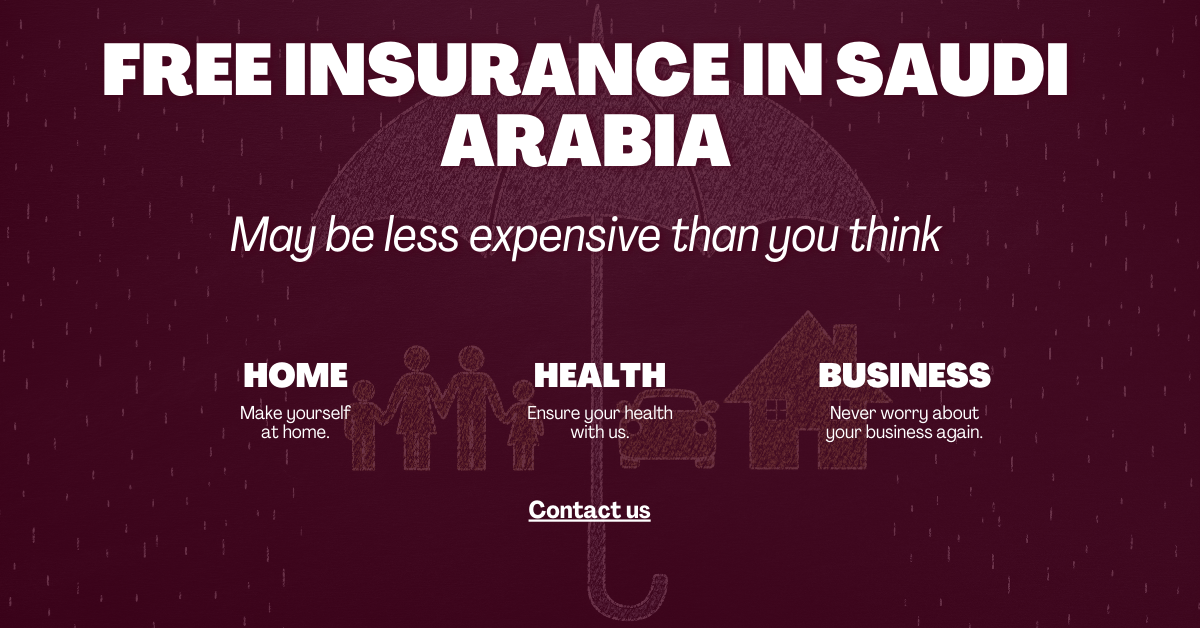 Free Insurance in Saudi Arabia